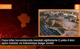 Ceza İnfaz Kurumlarında Mesleki Eğitim Merkezleri Hükümlülere Belge Veriyor