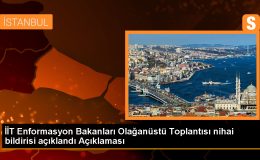İİT Enformasyon Bakanları Olağanüstü Toplantısı nihai bildirisi açıklandı Açıklaması